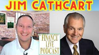 Dr. Finance Live Podcast Episode 111 - Jim Cathcart Interview Part 2 - Legendary Speaker