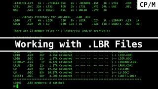 Working with .LBR files on CP/M