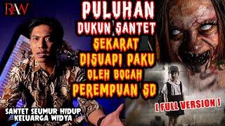 ANAK PEREMPUAN SD BANTAI PULUHAN DUKUN SANTET YANG MENYERANG KELUARGANYA [ FULL VERSION ]