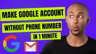 Create Google Account without Phone Number in 2023