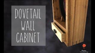 DOVETAIL WALL CABINET