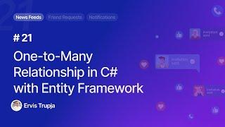 21. Building One-to-Many Relationships in C# with Entity Framework: User and Posts