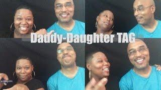 Daddy Daughter Tag | BetheBeat
