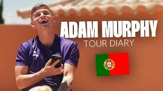 Adam Murphy | Tour Diary 