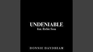 Undeniable (feat. Richie Sosa)