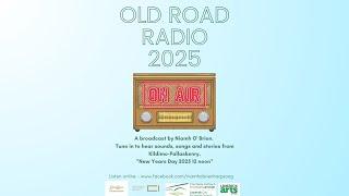 Old Road Radio 2025