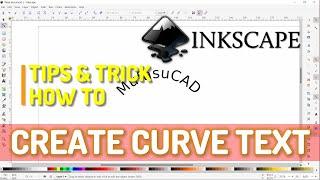 Inkscape How To Curve Text