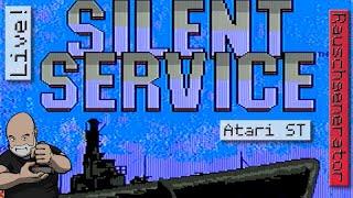 Live #6: Silent Service (Atari ST)