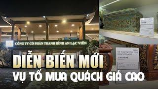 Vụ người dân tố mua quách giá cao: Công an xuất hiện tại Công ty Thanh Bình An Lạc Viên