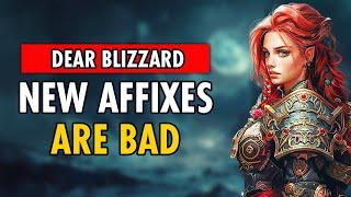 Blizzard, PLEASE Fix M+ Affixes Before It's TOO LATE.