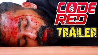 ഇത് വെറും TRAILER | CODE RED | KARTHIK SURYA | CAMP SETTERS