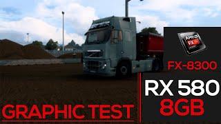 Euro Truck Simulator 2 - Test graphics RX 580(8GB)/ FX-8300(STOCK)