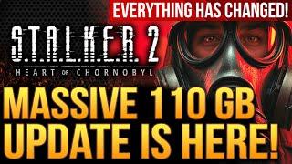 STALKER 2 - Massive 110GB Patch Update Is Here!  Everything Has Changed...