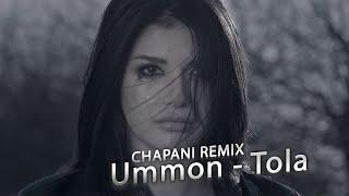 Ummon - Tola CHAPANI REMIX