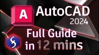 AutoCAD - Tutorial for Beginners in 12 MINUTES!  [ AutoCAD 2024 ]