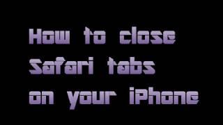 How to Close Multiple Safari Browser Tabs on an iPhone