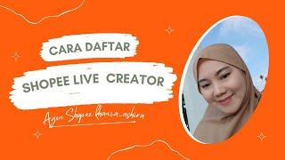 cara daftar Shopee live creator #shoppe #shopeeaffiliateprogram #shopeeaffiliate