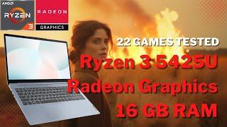 Ryzen 3 5425U \ Radeon Graphics \ 22 GAMES TESTED IN 04/2023 (16GB DUAL-CHANNEL RAM)