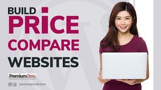 How to setup a price comparison website using WordPress