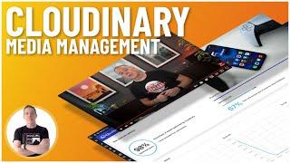 Manage & Optimise Media | Powerful Digital Asset Management With Cloudinary