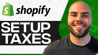 How To Set Up Taxes On Shopify 2024 (Step-By-Step)