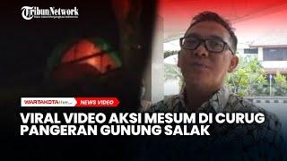 Viral Video Aksi Mesum di Curug Pangeran Gunung Salak, Ini Kata Iwan Setiawan