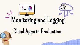 Logging & Monitoring for Cloud Applications & Microservices | System Design Guide