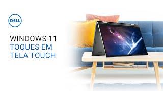 Windows 11 – Gestos de Toque em Telas Touch Screen (Dell Oficial)