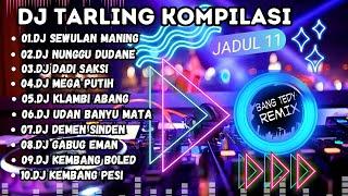 DJ Tarling kompilasi "TARLING JADUL" Cocok Buat Santai