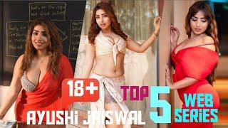 AYUSHI jaiswal  WEB series TOP 5