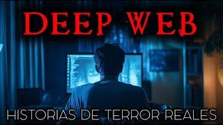 Historias de Terror en la Deep Web | Historias Reales