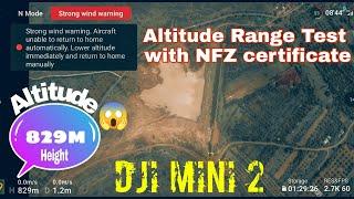 DJI MINI 2 | MAX ALTITUDE height range test | NFZ certificate dronehacks | DJIflyapp crash #15mlimit