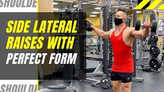 How to Do Side Lateral Raises (with PERFECT FORM)