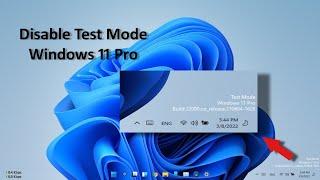 How To Disable Test Mode Windows 11 Pro .Fix