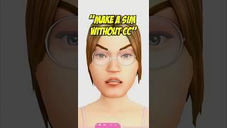 making sims without cc!?? #thesims4 #shorts | the sims 4