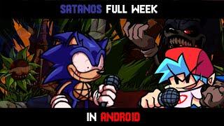 FNF Restoration Of Sonic Exe | Satanos Full Week In Android Gameplay #4