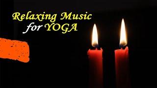 Relaxing Music for Yoga with Candle Light - 15 Min | Relaxation