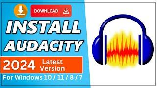 How To Download Audacity Latest Version - 2024 ( FREE) For #windows 10 / 11 / 8 /7 #audacity