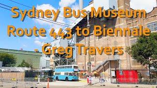 Sydney Bus Museum: HIGHLIGHTS Route 443 to Biennale  2024 Vintage Bus Service