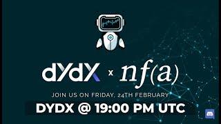 NFAi Discord Space 24-02-2023 19:00 UTC with @dYdXprotocol