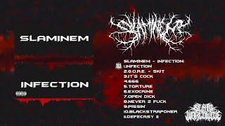 SLAMINEM - INFECTION [OFFICIAL ALBUM STREAM] (2024) SW EXCLUSIVE