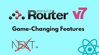 React Router v7: Key Features & Updates for Seamless Upgrades