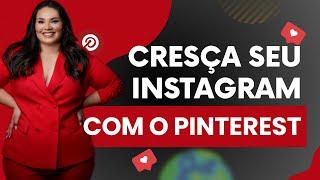 Como crescer no instagram com o Pinterest