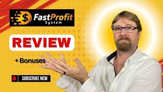 Fast Profit System Review ️ WARNING ️ DON'T GET FAST PROFIT SYSTEM WITHOUT MY  CUSTOM  BONUSES!!