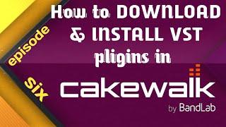How To Install VST Plugins in CakeWalk | Episode 6 - Hindi Tutorial