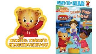 Daniel Tiger's Neighborhood Daniel plays at school kids book read aloud