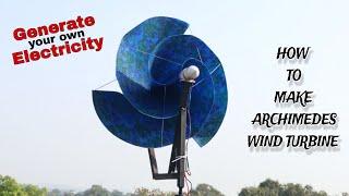 Generate Free Energy| Build an Archimedes Wind Turbine Easily