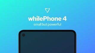 whilePhone 4 - Official Introduction