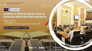 BREAKING NEWS - KOMISI IV DPR RI RAKER DENGAN MENTERI PERTANIAN RI