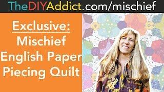 Exclusive: Mischief English Paper Piecing Quilting Kit